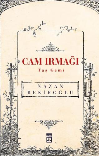 Cam Irmağı Taş Gemi