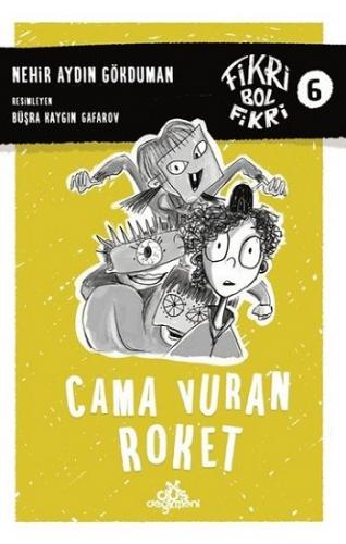 Cama Vuran Roket - Fikri Bol Fikri 6