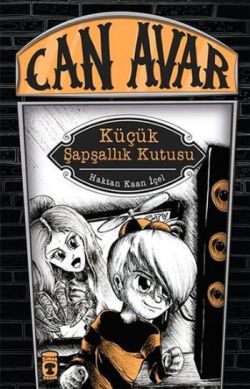 Can Avar : Küçük Şapşallık Kutusu