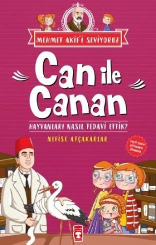 Can İle Canan Serisi 4 - Hayvanları Nasıl Tedavi Ettik?