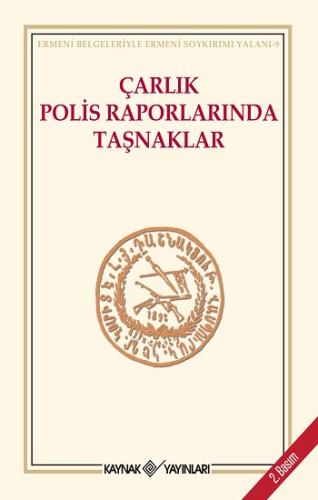 Çarlık Polis Raporlarında Taşnaklar