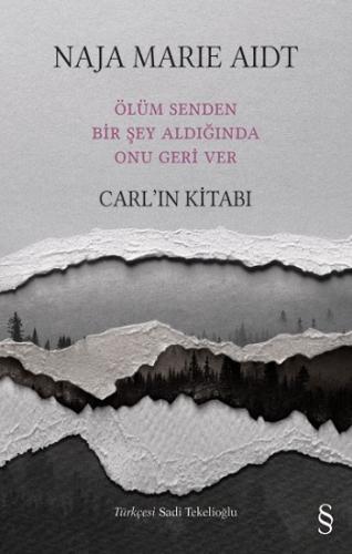 Carl'ın Kitabı Ölüm Senden Bir Şey Aldığında Onu Geri Ver