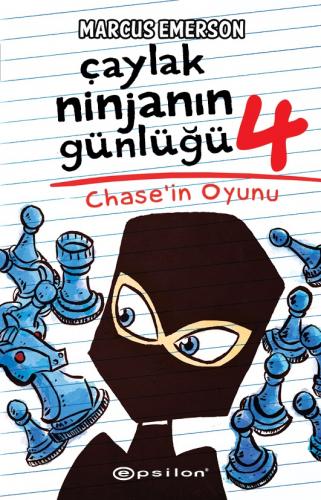 Çaylak Ninjanın Günlüğü IV-Chase'ın Oyunu