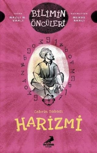 Cebrin Babası Harizmi - Bilimin Öncüleri