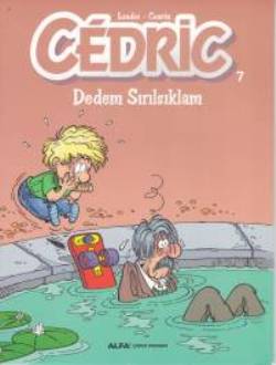 Cedric 07 - Dedem Sırılsıklam