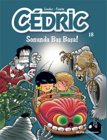 Cedric 18 - Sonunda Baş Başa!