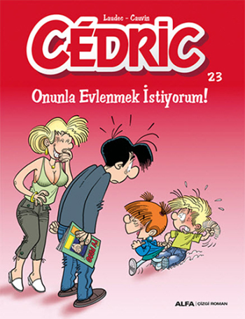 Cedric 23 - Onunla Evlenmek İstiyorum!