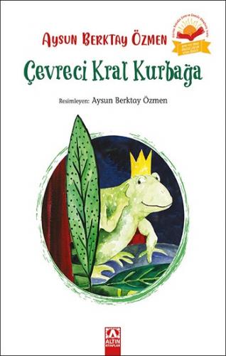 Çevreci Kral Kurbağa (Ciltli)