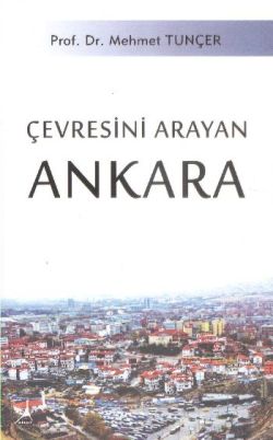 Çevresini Arayan Ankara