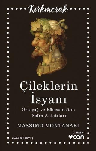 Çileklerin İsyanı - Ortaçağ ve Rönesans'tan Sonra Anlatıları