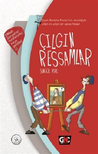 Çılgın Ressamlar ( Ciltli )