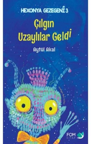 Çılgın Uzaylılar Geldi - Hexonya Gezegeni 3