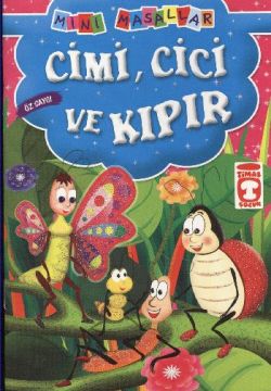 Cimi, Cici ve Kıpır