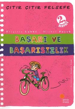 Çıtır Çıtır Felsefe Serisi 14 - Başarı ve Başarısızlık