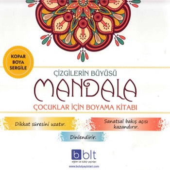 Çizgilerin Büyüsü - Mandala Çocuklar İçin Boyama Kitabı