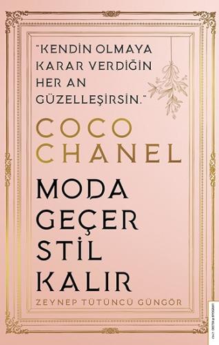 Coco Chanel-Moda Geçer, Stil Kalır