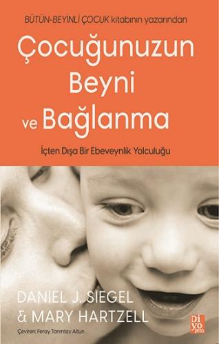 Çocuğunuzun Beyni ve Bağlanma