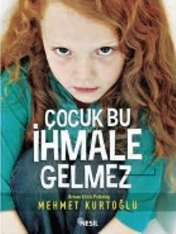 Çocuk Bu İhmale Gelmez