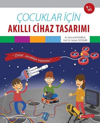 Çocuklar İçin Akıllı Cihaz Tasarımı