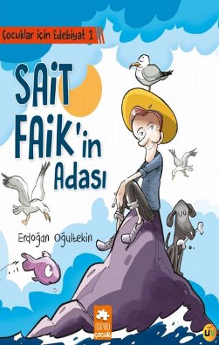 Çocuklar İçin Edebiyat 1 - Sait Faik'in Adası