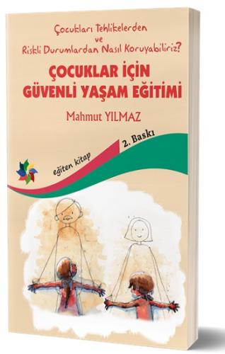 Çocuklar İçin Güvenli Yaşam Eğitimi