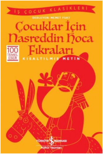 Çocuklar için Nasreddin Hoca Fıkraları (Kısaltılmış Metin)