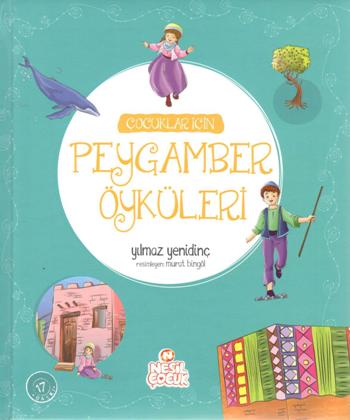 Çocuklar İçin Peygamber Öyküleri