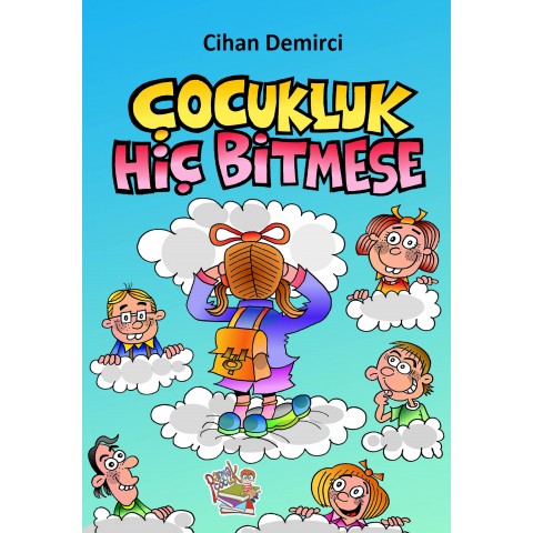 Çocukluk Hiç Bitmese