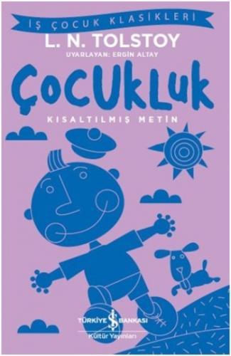 Çocukluk (Kısaltılmış Metin)