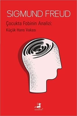 Çocukta Fobinin Analizi: Küçük Hans Vakası