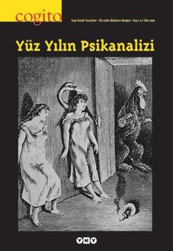 Cogito Sayı: 9 Yüz Yılın Psikanalizi