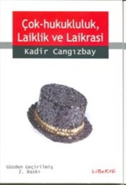 Çok-Hukukluluk, Laiklik ve Laikrasi