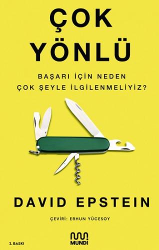 Çok Yönlü Başarı İçin Neden Çok Şeyle İlgilenmeliyiz?