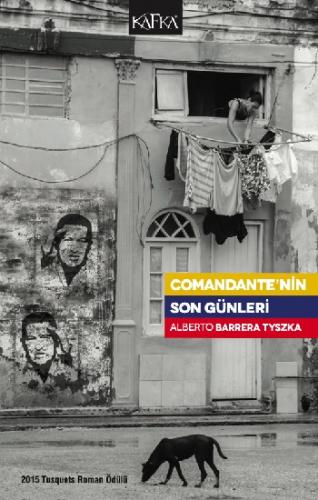 Comandante'nin Son Günleri