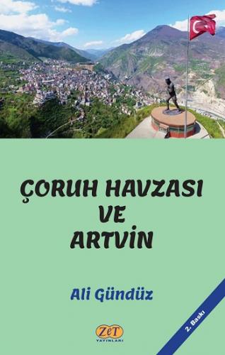 Çoruh Havzası ve Artvin