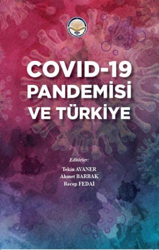 Covid 19 Pandemisi ve Türkiye