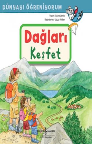 Dağları Keşfet Dünyayi Öğreniyorum