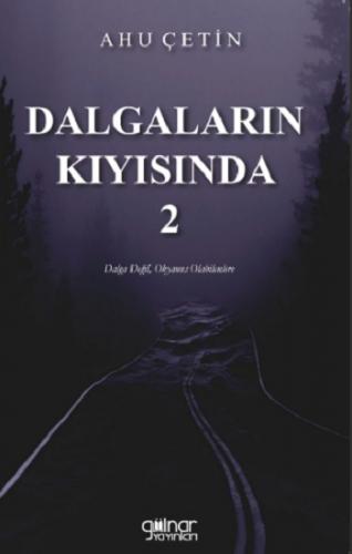 Dalgaların Kıyısında 2