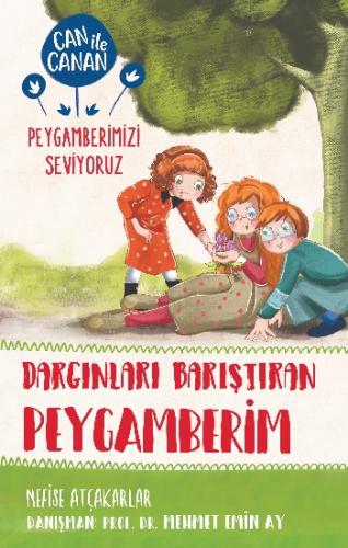 Dargınları Barıştıran Peygamberim - Can İle Canan Peygamberimizi Seviy