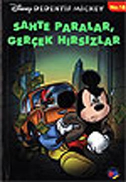 Dedektif Mickey 18 : Sahte Paralar, Gerçek Hırsızlar