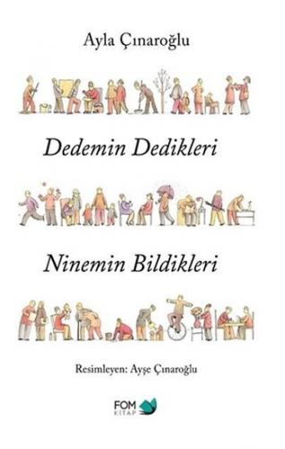 Dedemin Dedikleri Ninemin Bildikleri