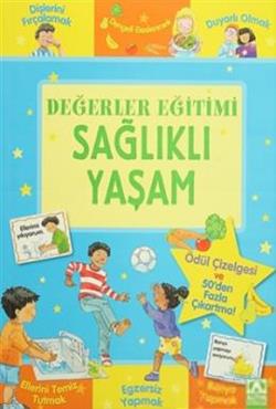 Değerler Eğitimi - Sağlıklı Yaşam