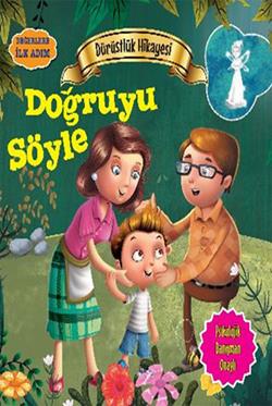 Değerlere İlk Adım - Dürüstlük Hikayesi: Doğruyu Söyle