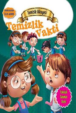 Değerlere İlk Adım - Temizlik Hikayesi: Temizlik Vakti