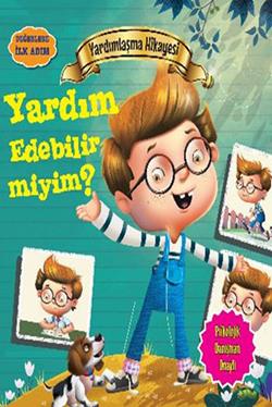 Değerlere İlk Adım - Yardımlaşma Hikayesi: Yardım Edebilir miyim