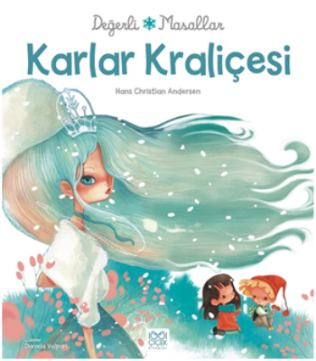 Değerli Masallar - Karlar Kraliçesi