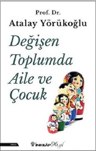 Değişen Toplumda Aile ve Çocuk