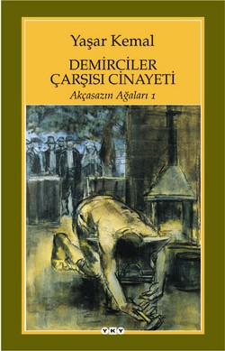 Demirciler Çarşısı Cinayeti -Akçasazın Ağaları 1