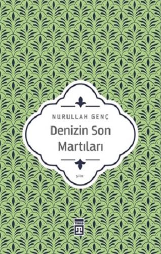 Denizin Son Martıları