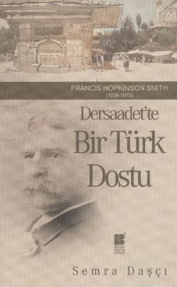 Dersaadet'te Bir Türk Dostu